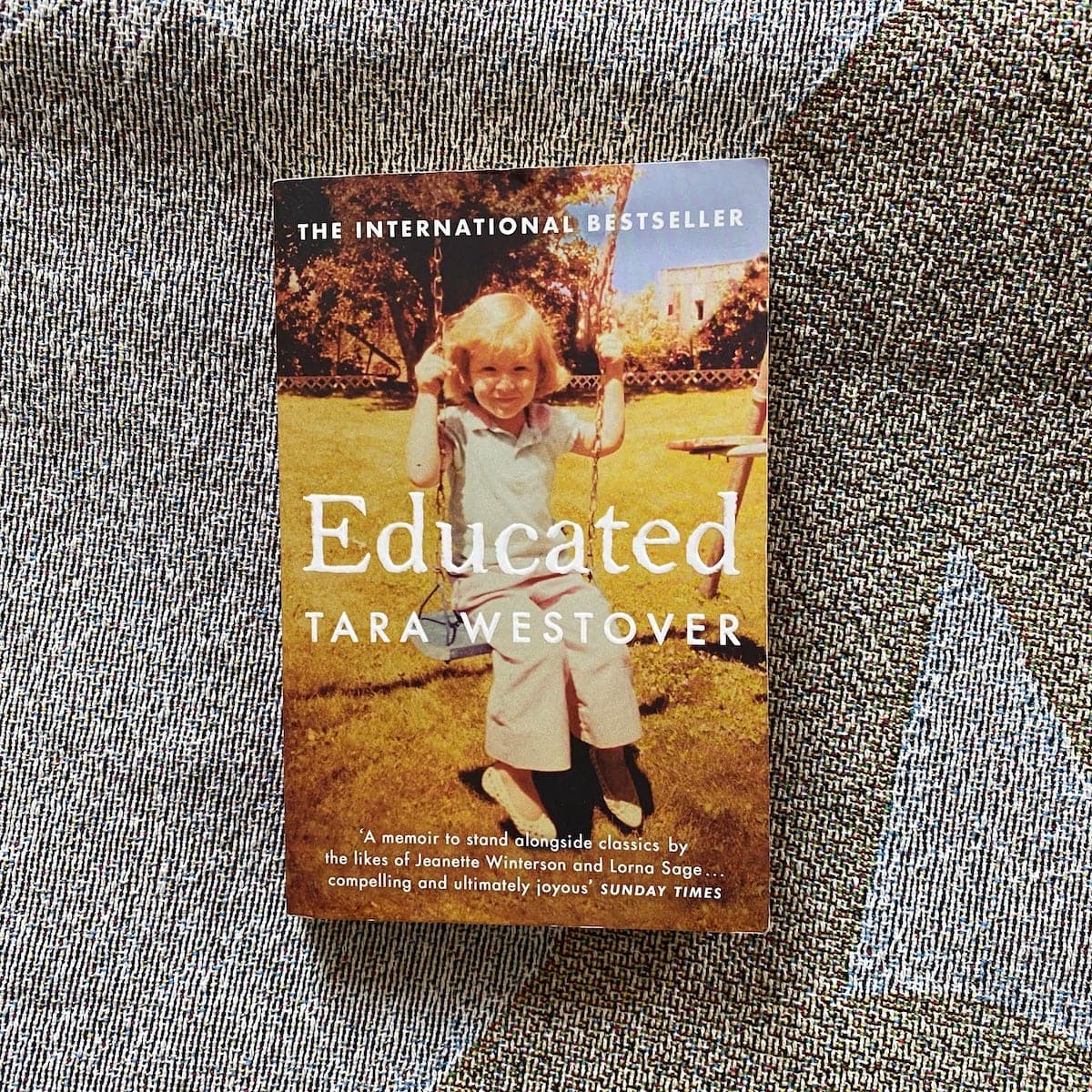 Educated - Tara Westover