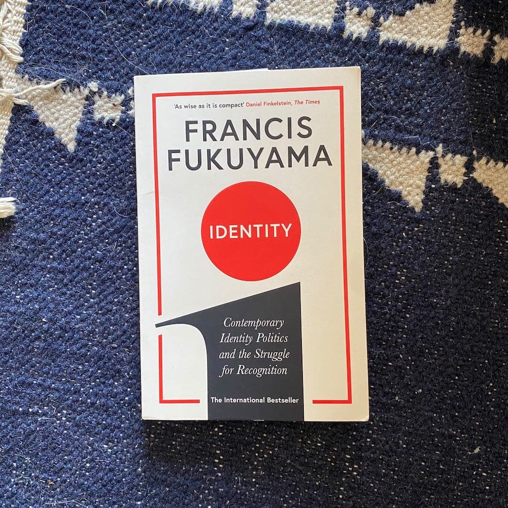 Identity - Francis Fukuyama